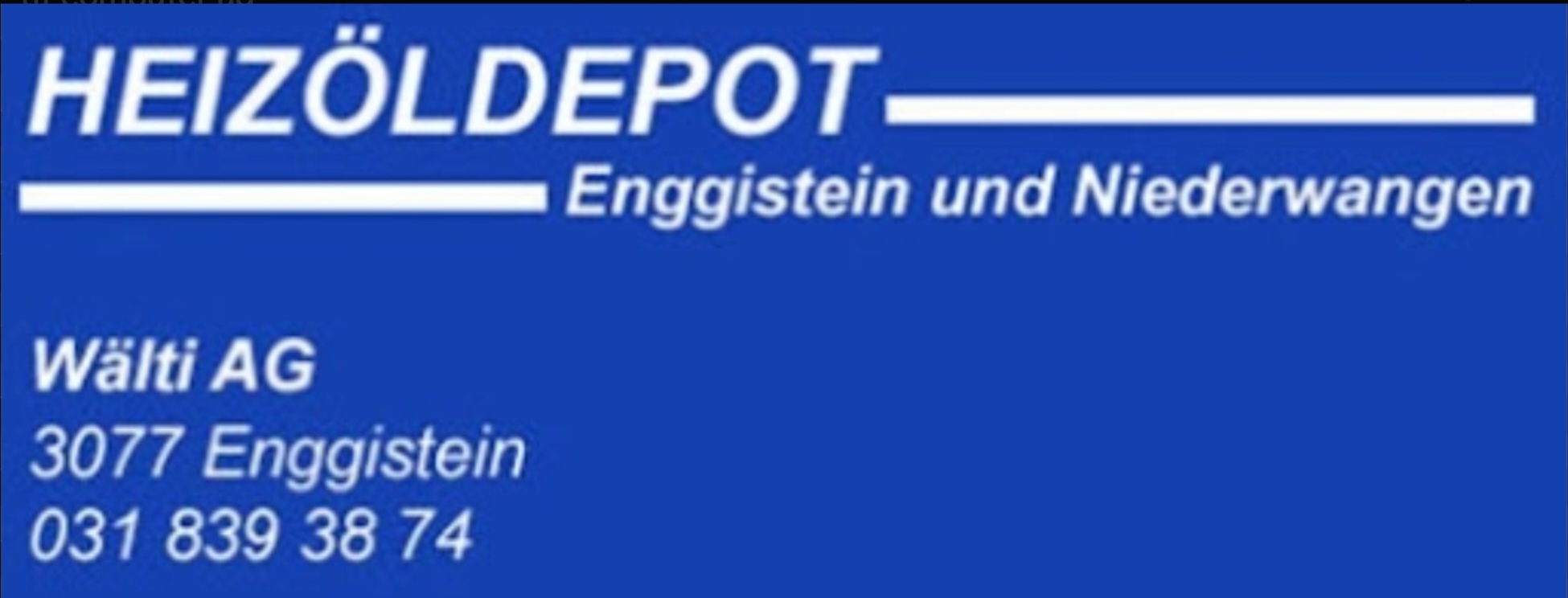 Heizöldepot Enggistein und Niederwangen